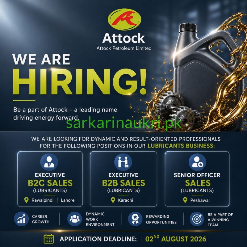 Attock Petroleum Limited Jobs 2026 – Executive & Senior Officer Sales Positions (Lubricants Business) | Apply by 2 August 2026