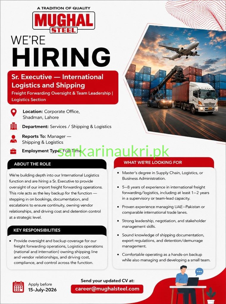 Mughal Steel Jobs 2026 – Sr. Executive International Logistics and Shipping Required in Lahore