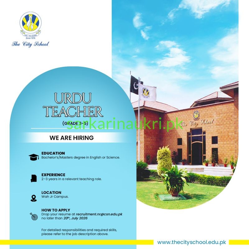 The City School Jobs 2026 – Urdu Teacher Needed at Wah Jr Campus