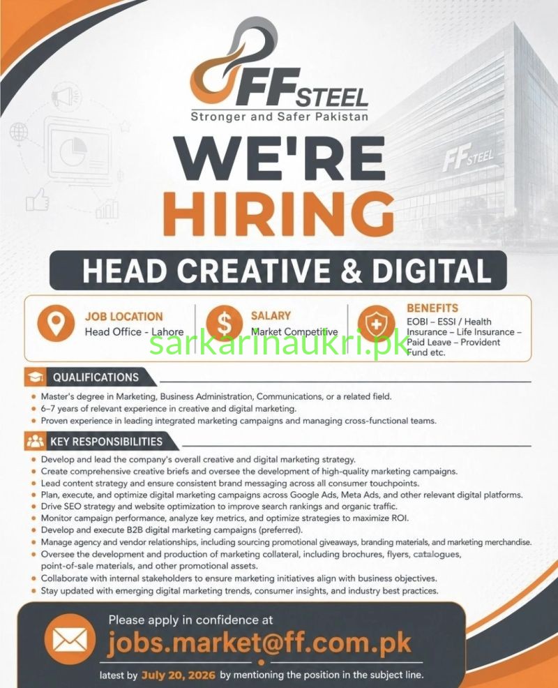 FF Steel Jobs 2026 – Head Creative & Digital Required in Lahore