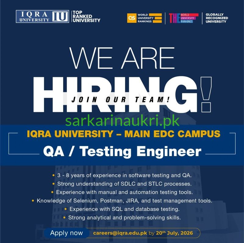 Iqra University is Hiring: QA / Testing Engineer (Main EDC Campus)