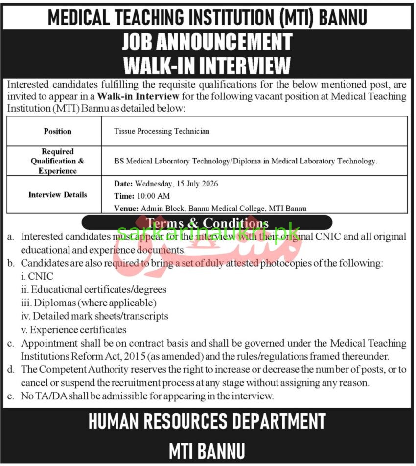 MTI Bannu Jobs 2026 – Tissue Processing Technician Walk-In Interview (15 July 2026)